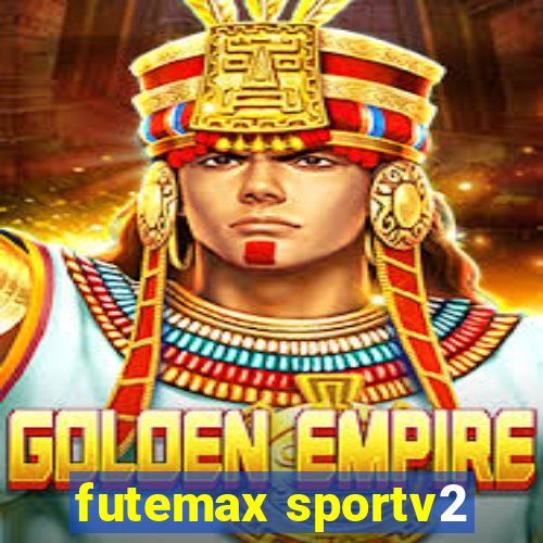 futemax sportv2